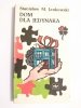 DOM DLA JEDYNAKA - Stanisław M. Jankowski 1979